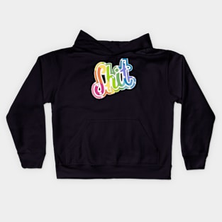 Pretty Shit for you Kids Hoodie